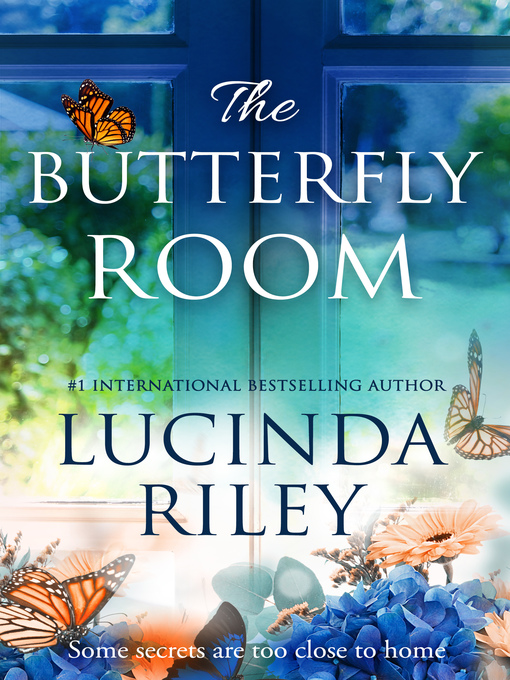 Title details for The Butterfly Room by Lucinda Riley - Available